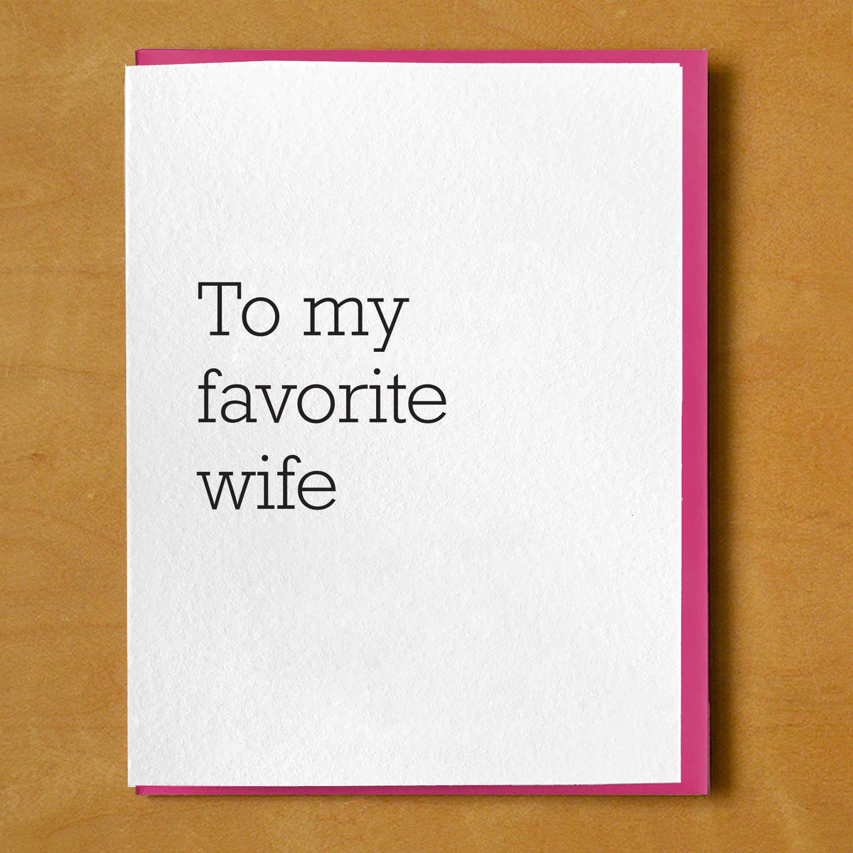 To My Favorite Wife Card