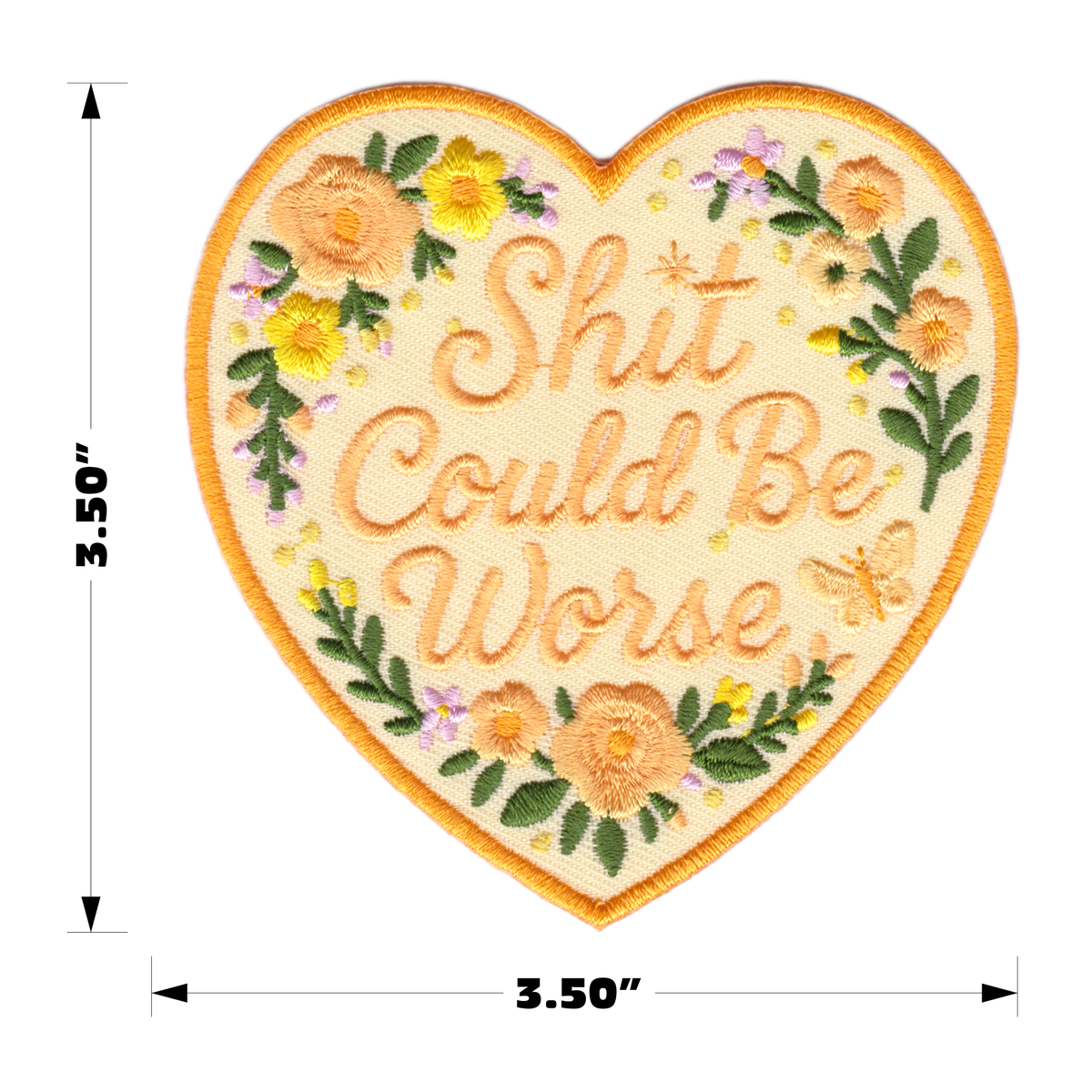 Shit Could Be Worse Floral Heart Embroidered Iron-On Patch