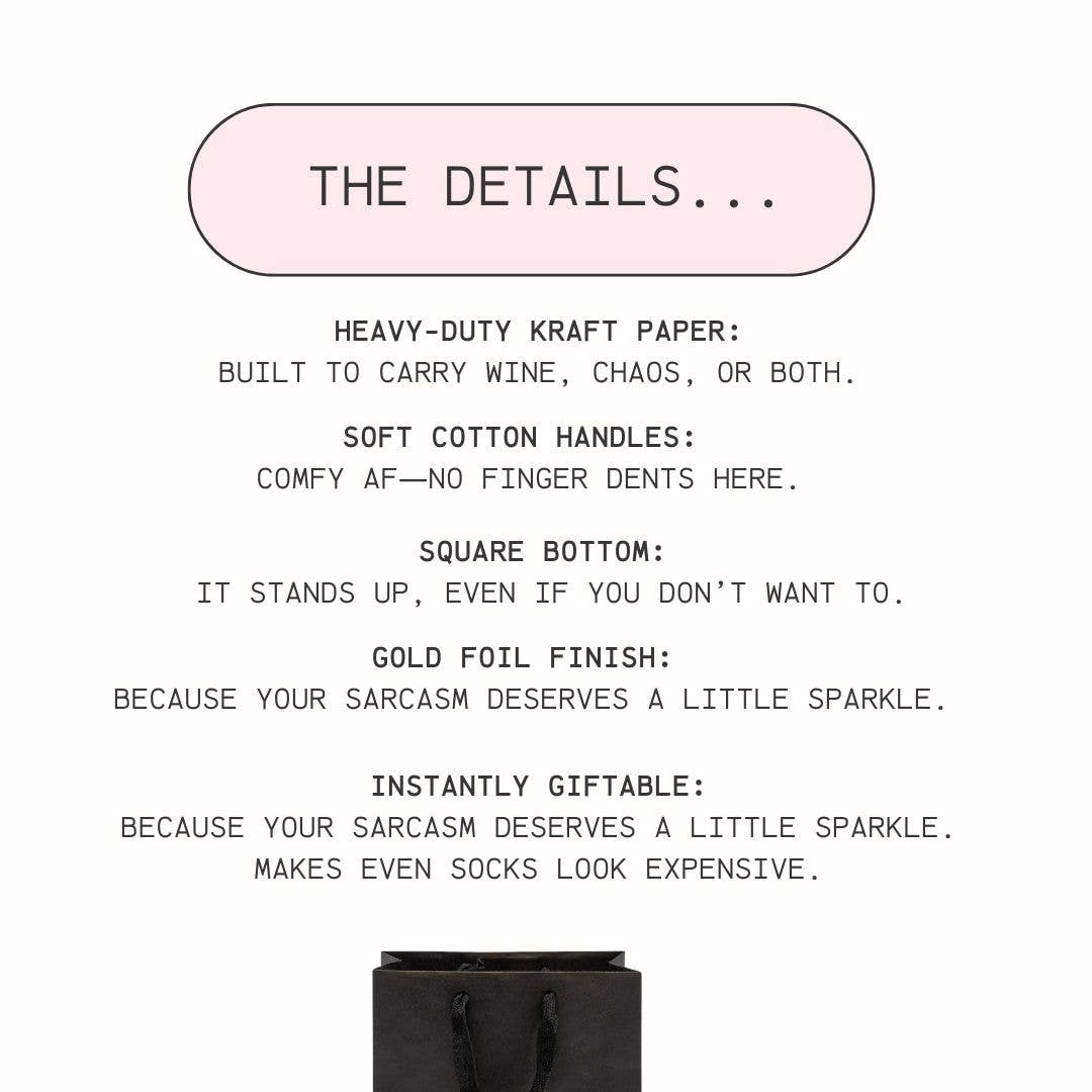 Here's that Dildo You Wanted Funny  Adult Humor Gift Bag
