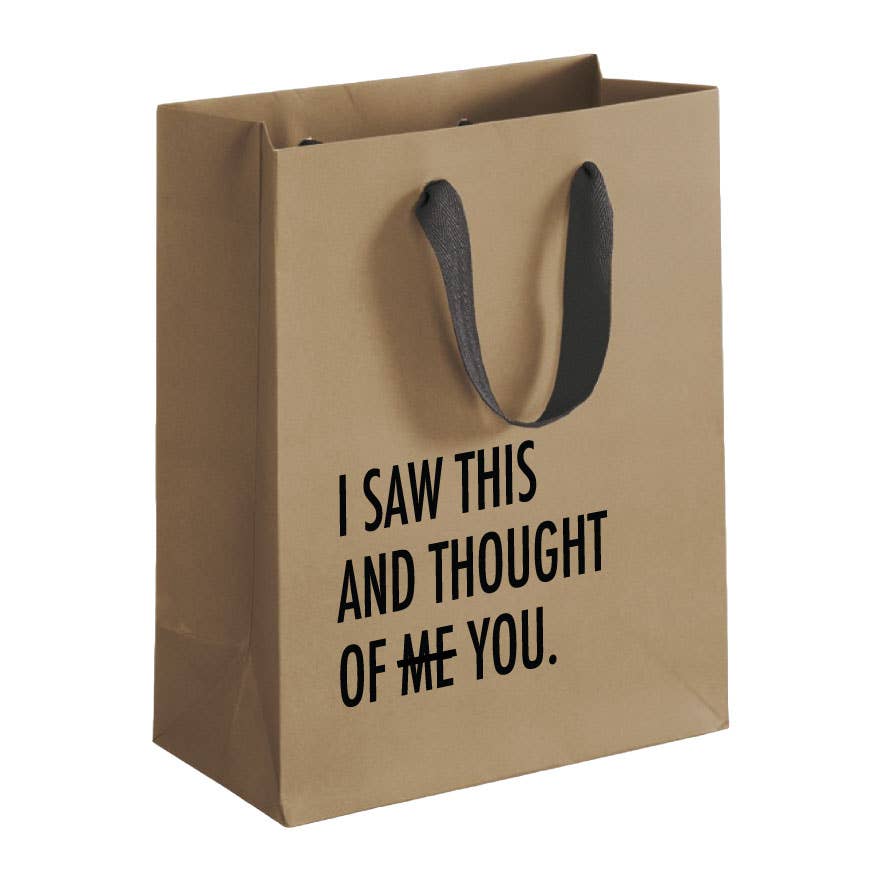 Thought Of Me Funny Gift Bag