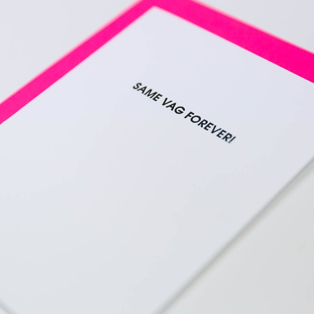 Same Vag Forever - Engagement | Wedding - Letterpress Card
