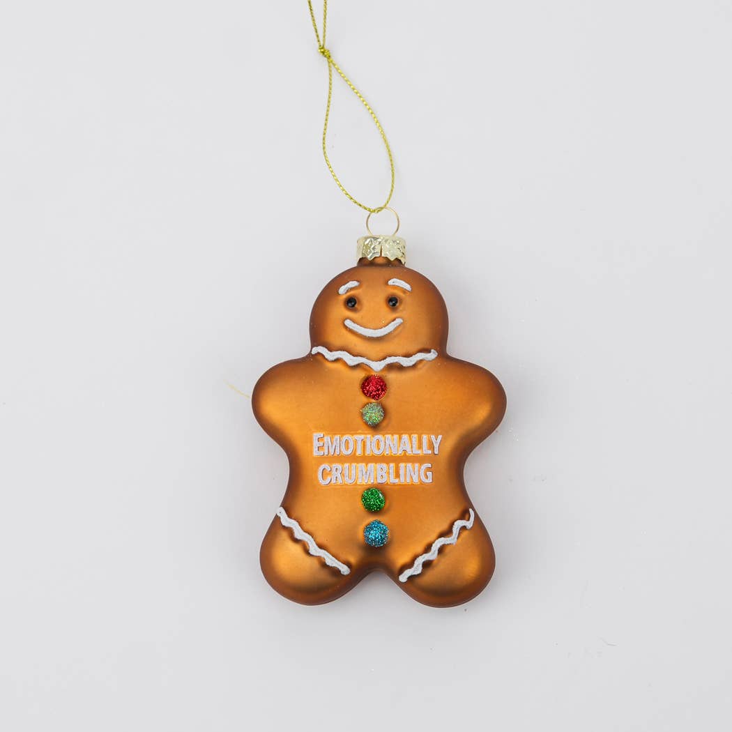 Emotionally Crumbling - Funny Glass Ornament, Holiday Gift