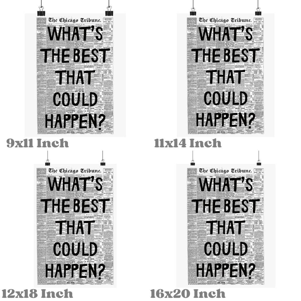 Framed What's The Best That Could Happen Retro Newspaper Print
