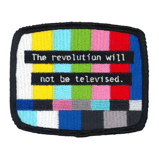 The Revolution Will Not Be Televised Embroidered Iron-On Patch