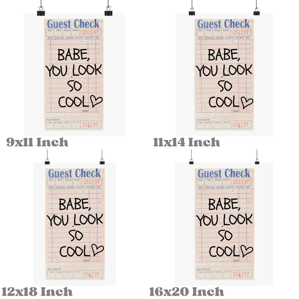 Framed Babe You Look So Cool Guest Check Wall Art Print