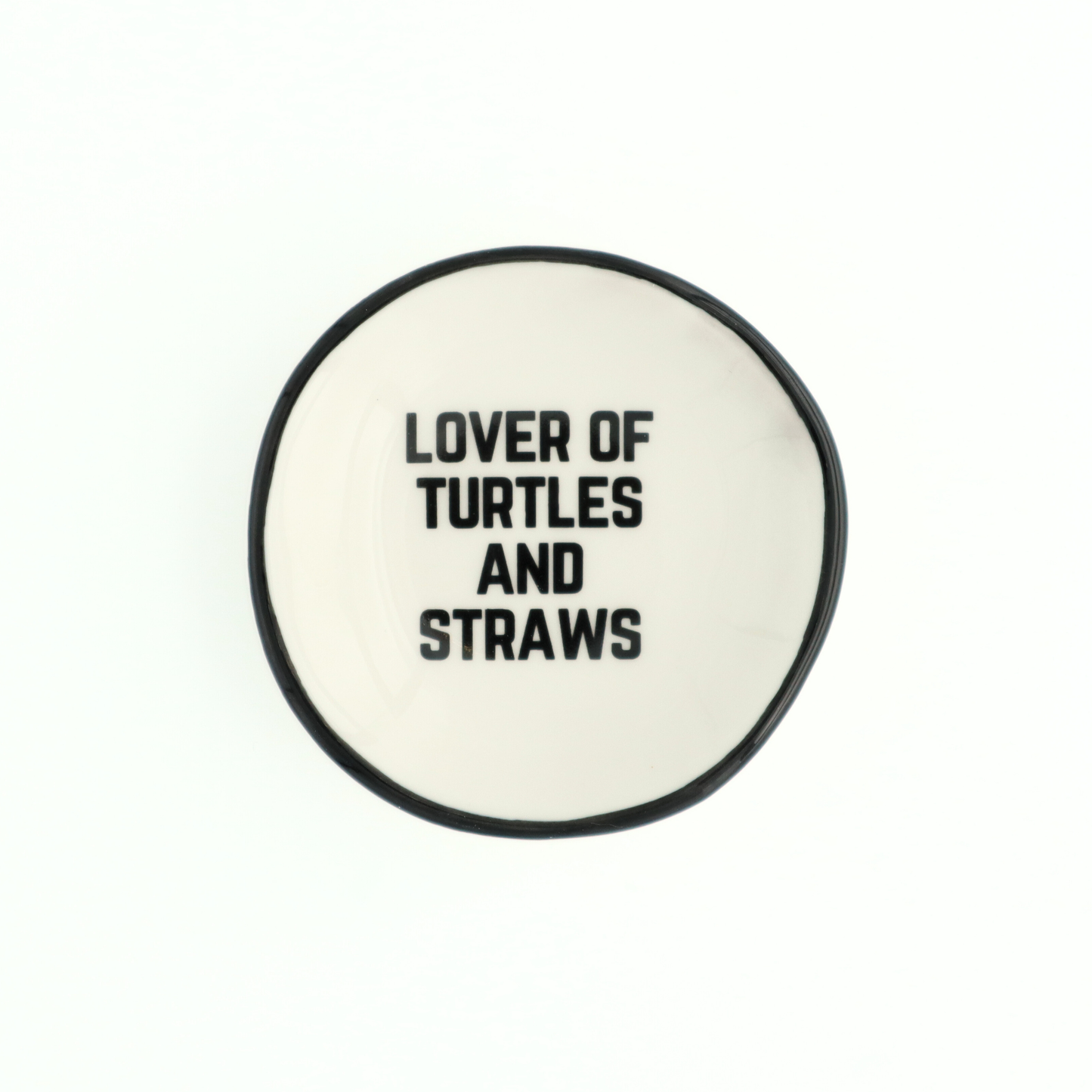 Ring Dish Lover of Turtles and Straws