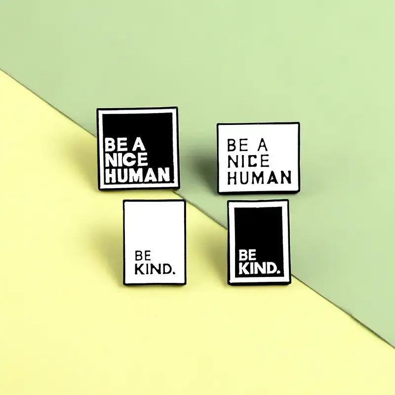 Kindness Pins: BE A NICE HUMAN Backpack/Bag/Clothing