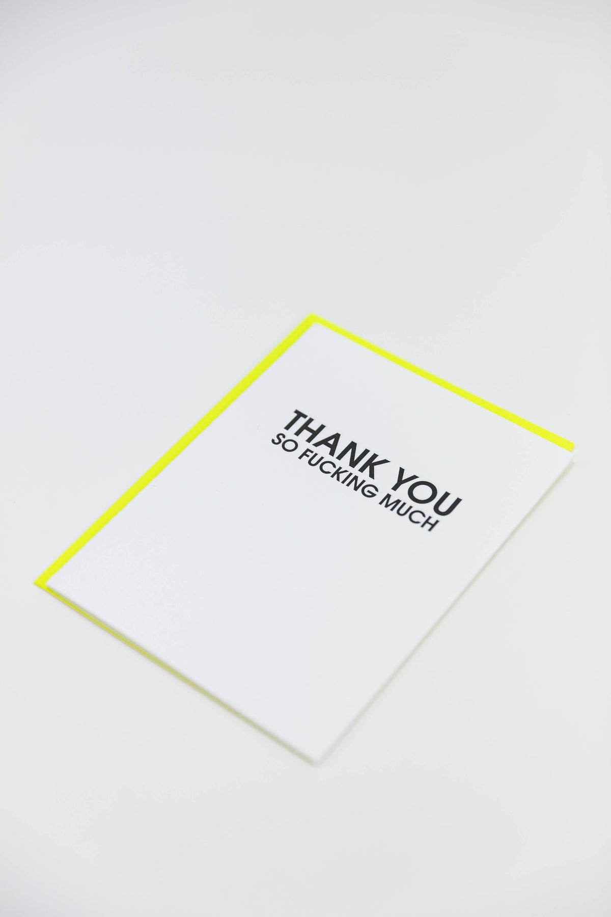 Thank You So Fucking Much - Thank You Letterpress Card