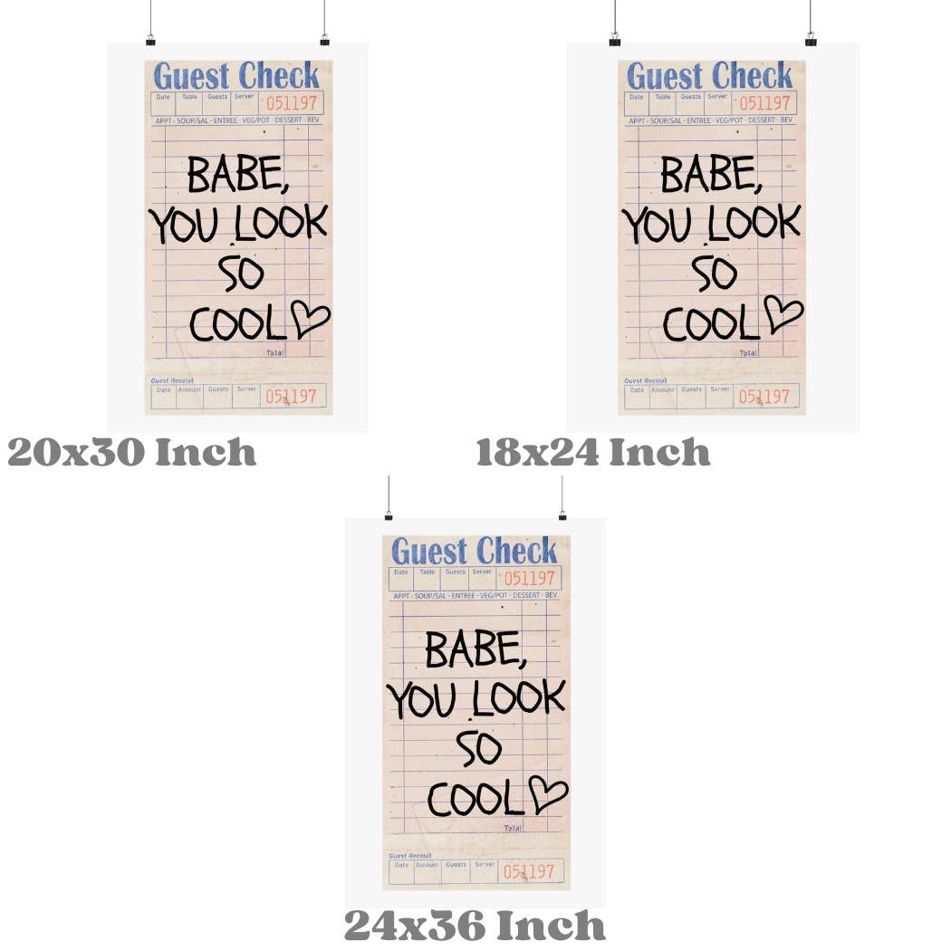 Framed Babe You Look So Cool Guest Check Wall Art Print