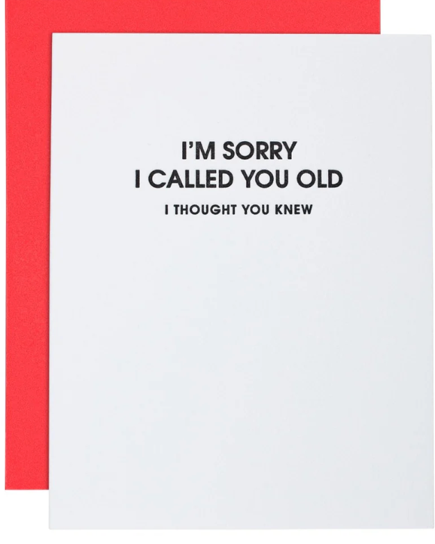 I'm sorry I called you old card