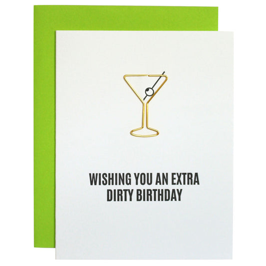 Wishing You an Extra Dirty Birthday Greeting Card