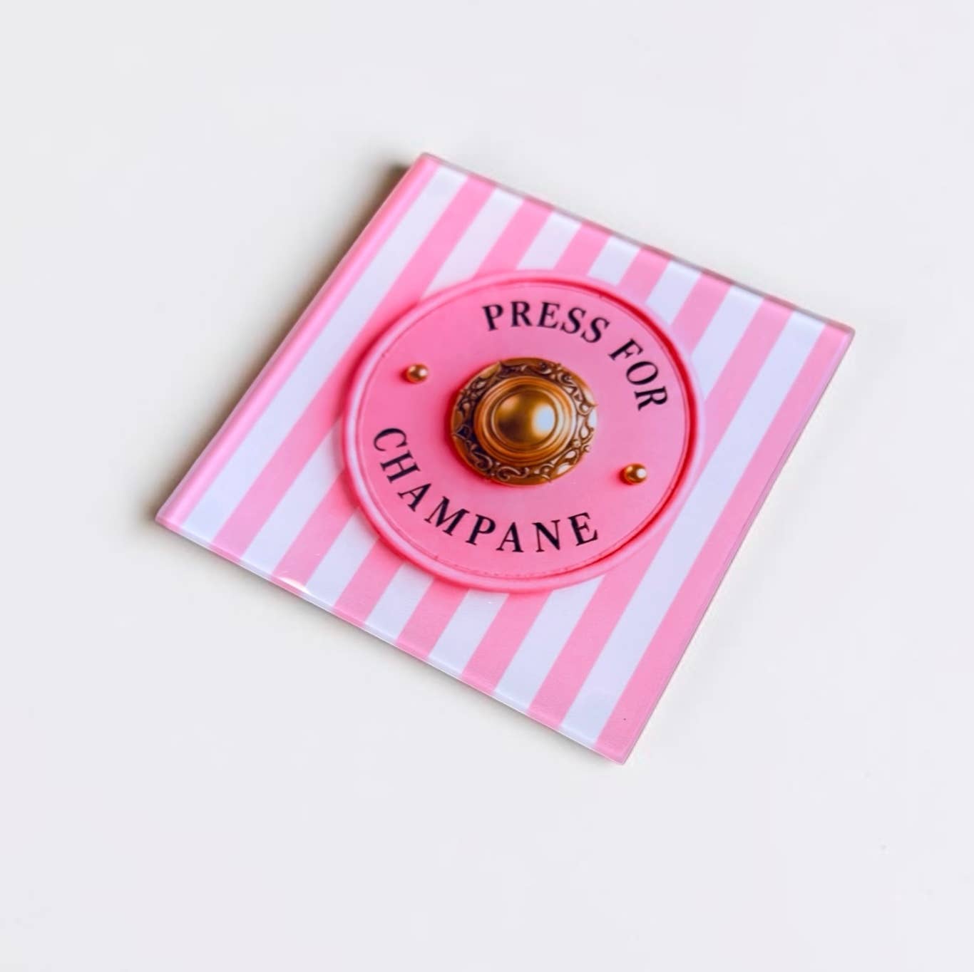 Press For Champagne  Coaster Set        