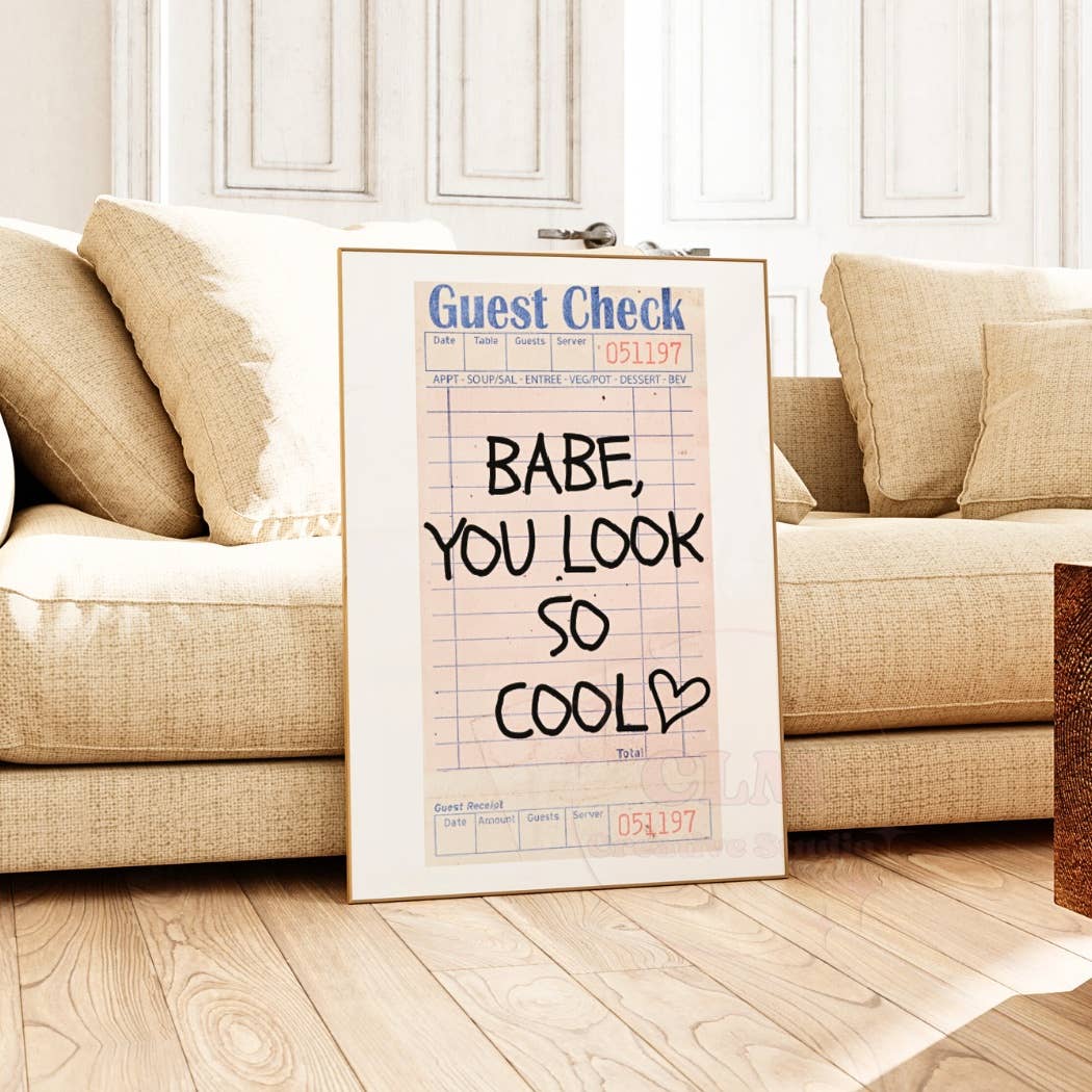 Framed Babe You Look So Cool Guest Check Wall Art Print