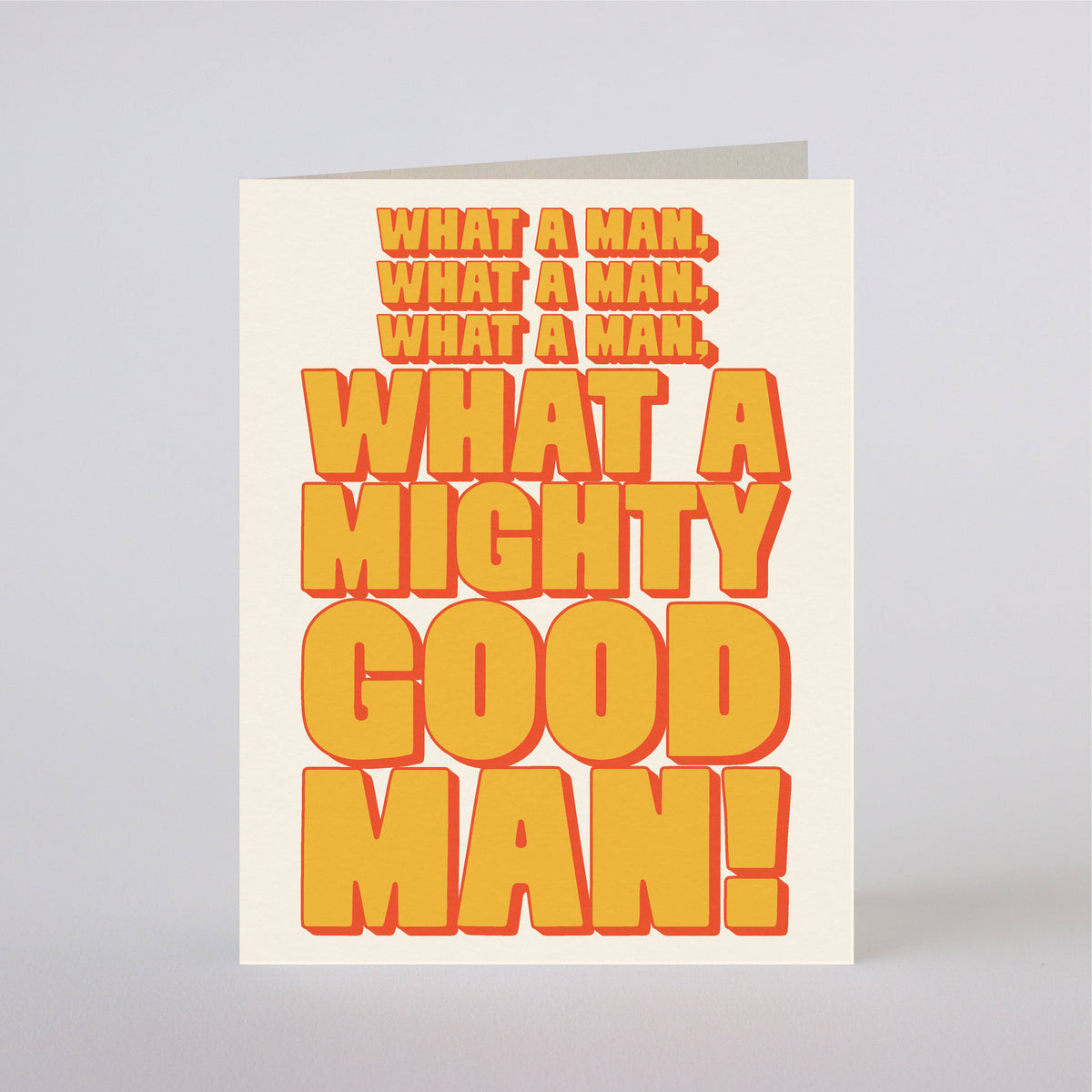 WHAT A MAN - greeting card
