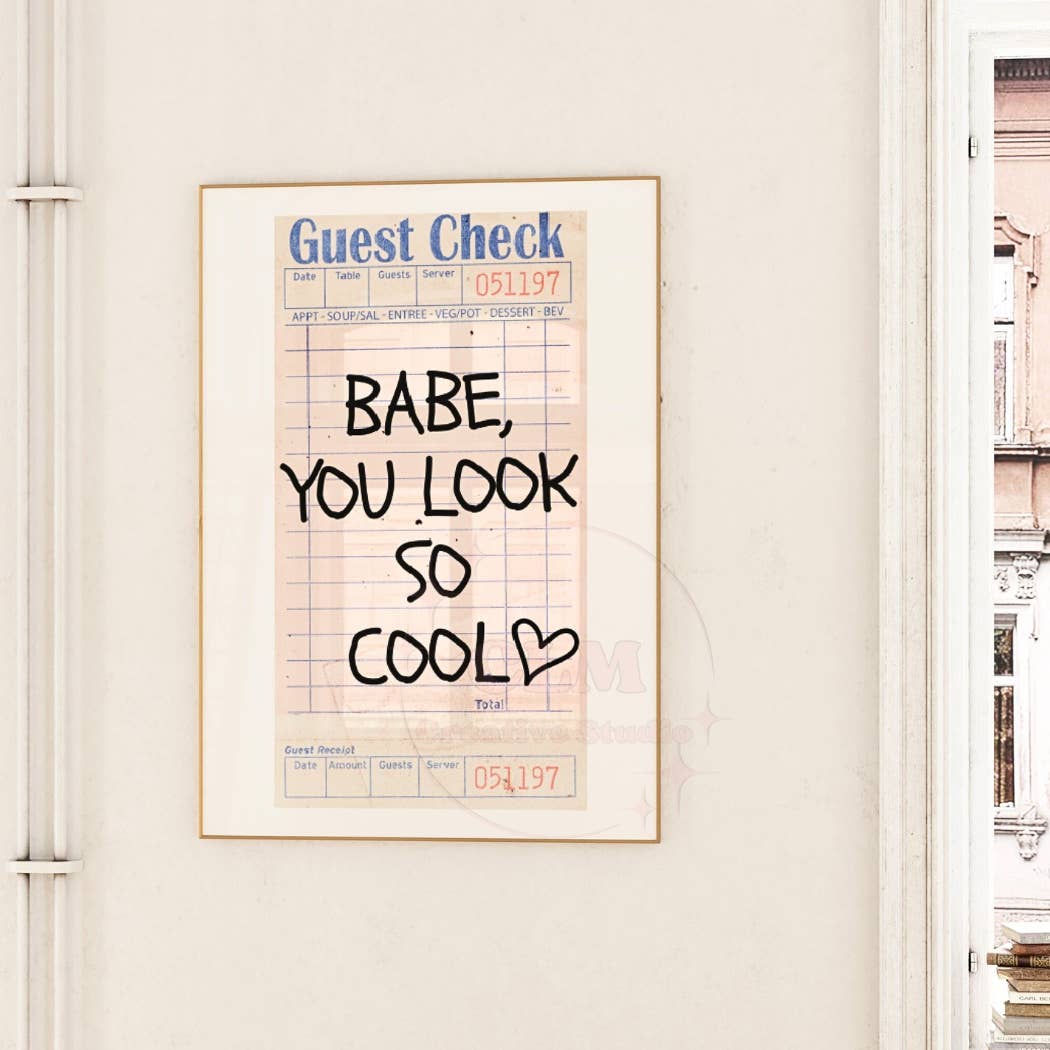 Framed Babe You Look So Cool Guest Check Wall Art Print