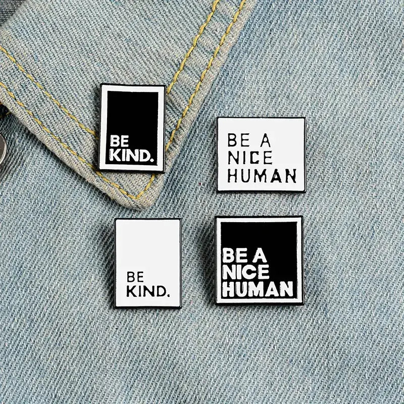 Kindness Pins: BE A NICE HUMAN Backpack/Bag/Clothing