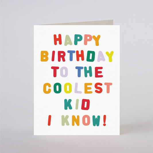 COOLEST KID BIRTHDAY - greeting card