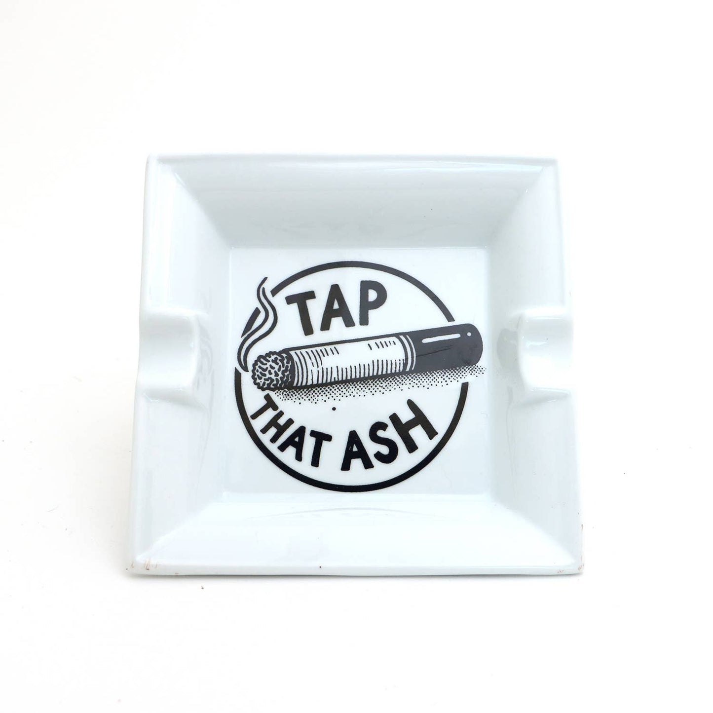Tap That Ash Ceramic Ashtray, Gift for smoker